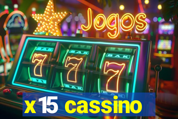 x15 cassino